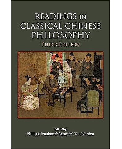 Readings in Classical Chinese Philosophy